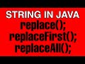 String in Java method replace(),replaceFirst(),replaceAll() in string java methods #java #string