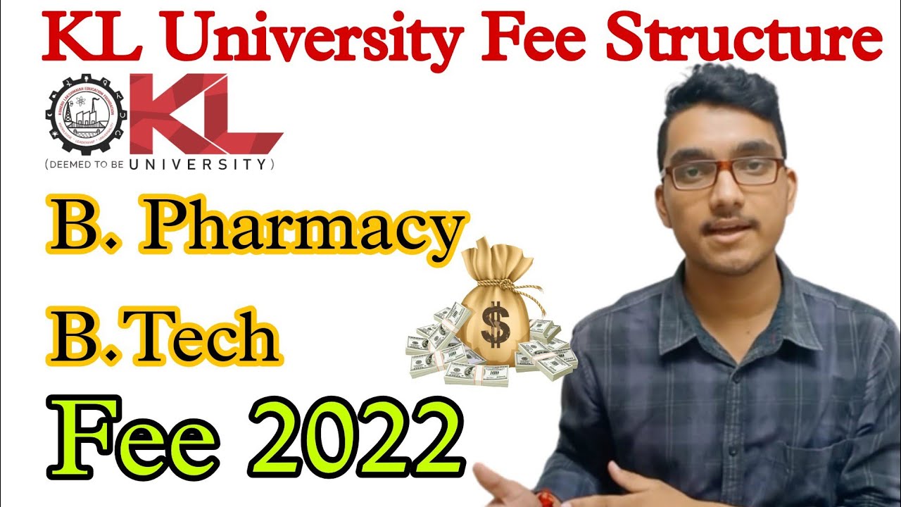 KL University Fee Structure Of B Pharmacy And BTech... #kl Ll Mr Crazy ...