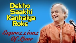 Dekho Saakhi Kanhaiya Roke | Ulhas Kashalkar (Album: Expressions of Love) | Music Today