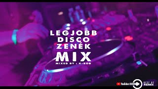 LEGJOBB DISCO ZENÉK OKTÓBER 2022 Mix by K-ROB
