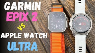 Garmin Epix vs Apple Watch Ultra ein sportlicher Vergleich 2022
