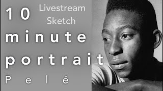 Pelé 10 Minute Portrait - Livestream sketch- art challenge - day 30