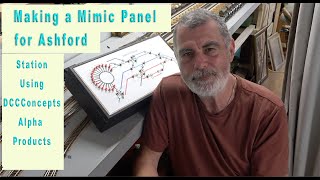 # 59 The Making of a Mimic Panel for Ashford Station - Using DCCConcepts Alpha - No Paid Promo