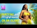 PARTYING FOR 24 HOURS ON AN ISLAND | KIEKIE UNSCRIPTED