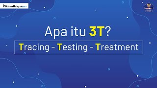 Ingat Pesan Ibu: Selain 3M, Pahami Juga 3T untuk Memutus Penularan Covid-19, Simak Penjelasannya!