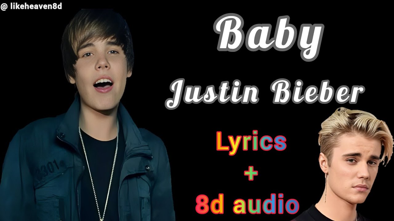 Baby - Justin Bieber (lyrics) (8d Audio)🎵🎧🥰 - YouTube