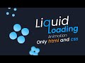 dot liquid loading animation using html and css | loading  without javascript | @codebrowser