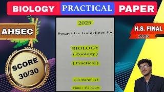 Biology (Zoology)  Practical Paper 2025 for HS Final ( suggestive guidelines): HS Final Exam #AHSEC