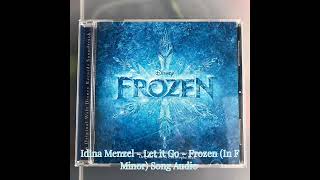Idina Menzel - Let it Go - Frozen (In F Minor) Song Audio