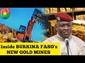 AFRICA Inside BURKINA FASO's NEW GOLD MINES #documentary