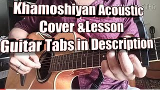 Khamoshiyan Acoustic Cover | khamoshiyan Guitar Lesson | Guitar Tabs in Description