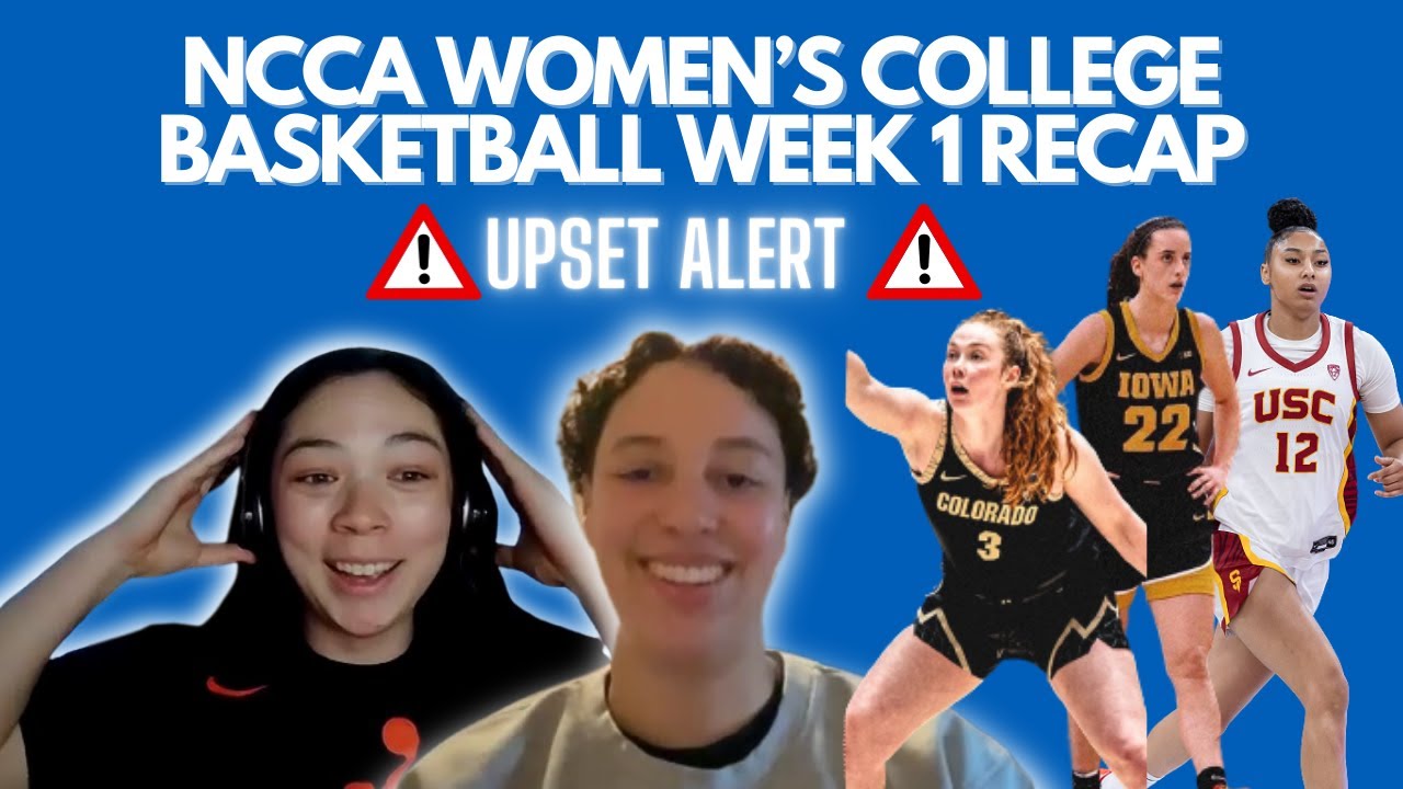 NCAA WOMEN'S COLLEGE BASKETBALL WEEK 1 RECAP! - Ep. 30 - YouTube