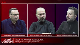 Şehir Gündemi | Samsun'da sağlık sektöründe neler oluyor? | Yoğun bakımlar | Randevu Sistemi