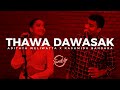 Adithya Weliwatta - Thawa Dawasak feat. Rashmidu Bandara | Live @Tune Up
