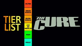 TIER LIST: THE CURE