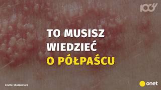 Miałeś ospę wietrzną? Uważaj na półpaśca! | Onet100