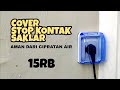 Cover Saklar Stop Kontak | Penutup Pelindung Cipratan Air