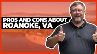 Pros and Cons of Living in Roanoke Valley, Virginia (2021) | Roanoke Valley Housing Market