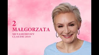 Metamorfozy Claudii 2019 - Małgorzata