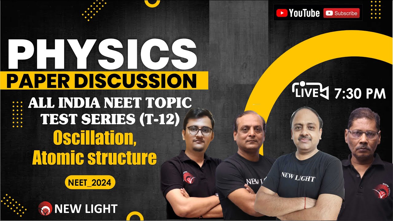 LIVE NEET 2024 | ALL INDIA NEET TOPIC TEST SERIES (T-12) | PHYSICS ...