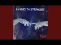 Lovers to Strangers