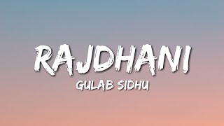 Rajdhani - Gulab Sidhu (Lyrics) ft. Gurlez Akhtar