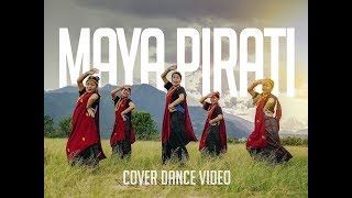 "Maya Pirati" Trishna Gurung I Cover Dance Video by We Sisters