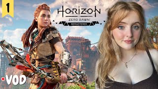 Horizon Zero Dawn [Remastered] (Pt 1) | First Time Playing | VOD | Krysttl