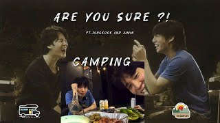 Jungkook and Jimin on camping PART 1 || Are you sure [ep 1] || Eng Sub