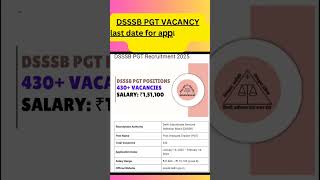 DSSSB PGT VACANCY  #dsssb2024 #pgt #tgtpgtexam