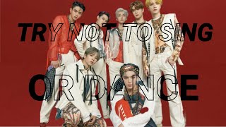 [KPOP] TRY NOT TO SING OR DANCE CHALLENGE