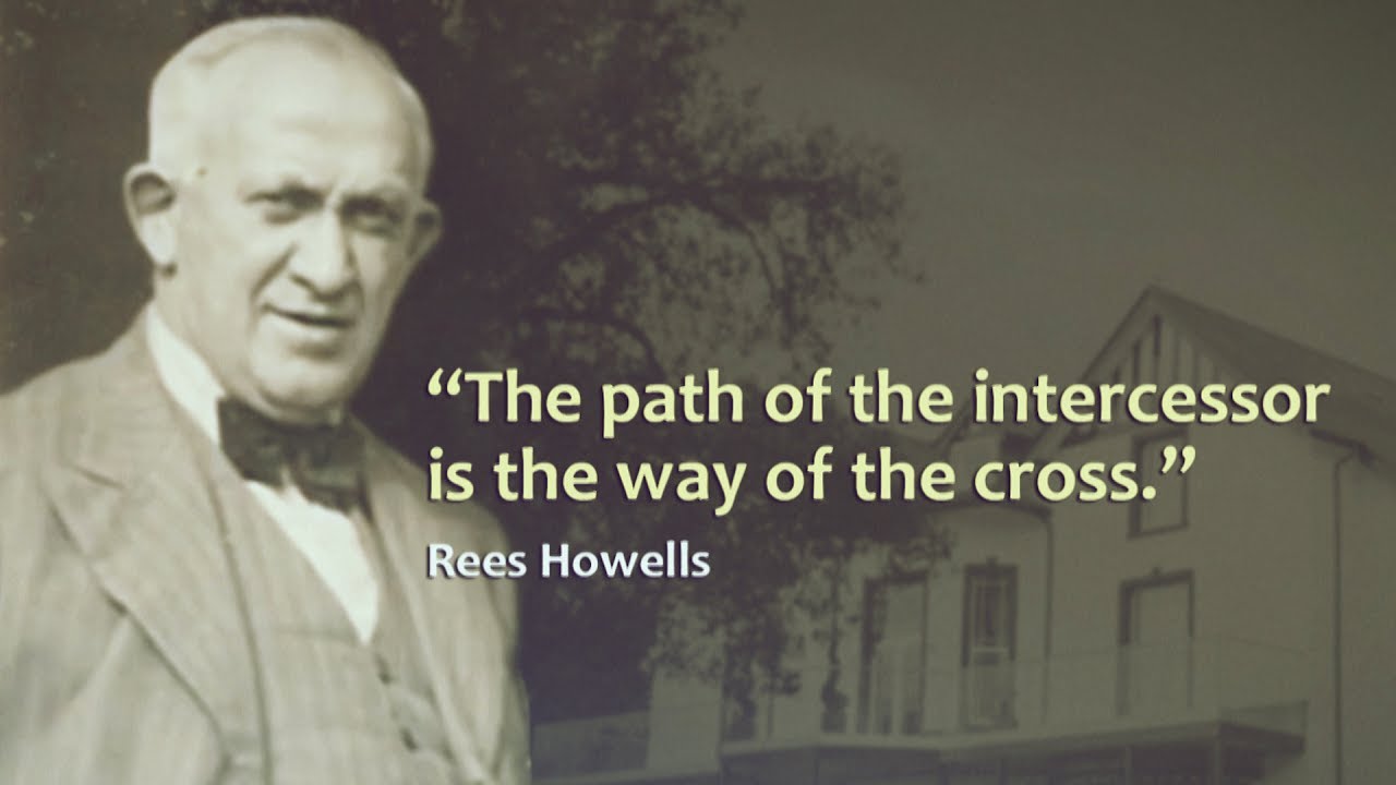 Rees Howells Intercessor