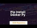 pip install docker py
