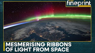 NASA Astronaut Capture Northern Lights From Space | WION Fineprint