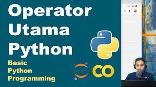 Operator Dasar untuk Number dan Boolean | Basic Python | Pemrograman Dasar Python | Part 3