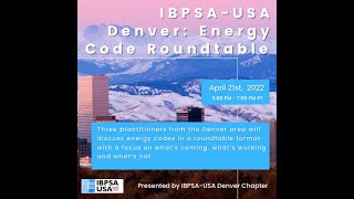 IBPSA-USA Denver: Energy Code Roundtable