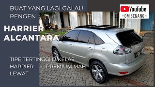 review toyota harrier MEWAH HARGA 100JUTAAN SAJA-#toyotaharrier #mobil100jutaan #mobilmewahmurah