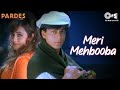 Meri Mehbooba | Pardes | Shahrukh Khan | Mahima | Kumar Sanu & Alka Yagnik |90' Hindi Hit Songs