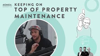 E154 - Keeping on Top of Property Maintenance