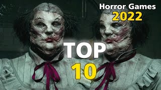 TOP 10 New Survival Horror Games Upcoming In 2022 & 2023 | PS5 , PS4 , XBOX ONE , XBOX SERIES X , PC