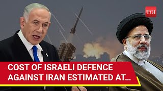 Iran’s Missile Salvo Cost Billions In One Night For Israel’s American-Made Defence Systems | Details