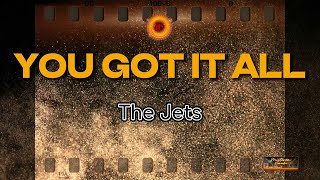The Jets - You got it all (KARAOKE VERSION)