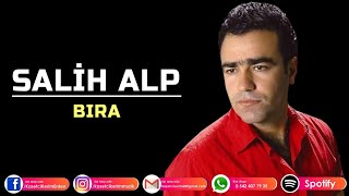 SALİH ALP - BIRA