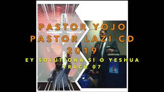 NEW CD 2019 YOJO \u0026 LAZI TRACK 07