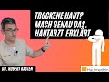 Trockene Haut: Mach genau das. Hautarzt erklärt | Dr. Kasten Hautmedizin in Mainz