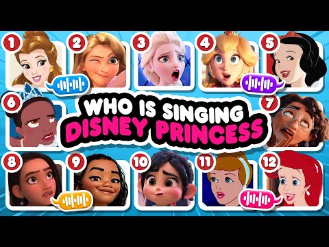 Guess Who's Singing? Guess 40 Disney Princesses Disney Princess Song Quiz Elsa, Mirabel, Ariel