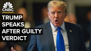 Former President Donald Trump speaks after being found guilty in hush money case