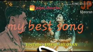 Best Song Whatsapp Status / Punjabi Song Status / JAIPAL.SHEORAN