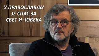 Emir Kusturica: U Pravoslavlju je spasenje za svet i čoveka