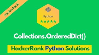HackerRank Collections.OrderedDict() problem solution in Python | Python problems solutions